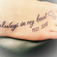 a foot with the words always in my heart written on it