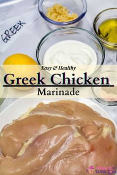 the ingredients for greek chicken marinade are displayed on a white plate with text overlay