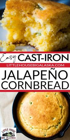 a close up of food on a plate with the title text overlay reads easy cast iron jalapeno cornbread