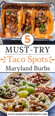 the top five must try taco spots in maryland burbs, including