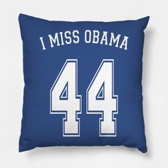 If you miss Obama, this is the perfect T-shirt for you. Show your love for 44. -- Choose from our vast selection of throw pillows to match with your desired size to make the perfect custom pillow. Pick your favorite: Movies, TV Shows, Art, and so much more! Available in extra small, small, medium, large. For beds, couches/sofas, love seats, and chairs. Perfect for decoration. Arizona Logo, Kids Magnets, Barack Obama, Phone Case Stickers, Cool Walls, I Missed, Party Design, Custom Pillow, Pillow Design