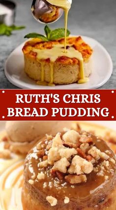 some food is being served on a plate and the words, ruth's christ bread pudding