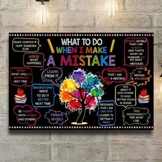 what to do when i make a mistake poster hanging on the wall in front of a brick wall