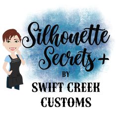 a woman wearing an apron with the words silhouette secrets by swift creek customs