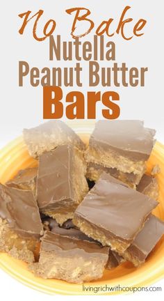 no bake nutella peanut butter bars on a yellow plate with text overlay