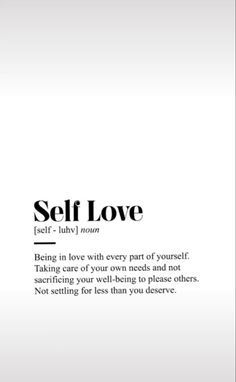 an advertisement with the words self love in black and white, on a gray background