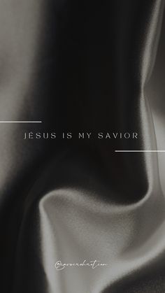 a black and white photo with the words jesus is my savor