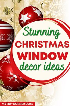 christmas decorations with the words stunning christmas window decor ideas on it's front and back