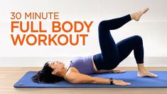 a woman doing a full body workout with the words 30 minute full body workout on it