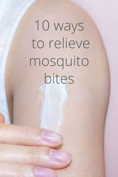 Itchy Mosquito Bite Remedy, Misquote Itch Relief, Insect Bite Remedy Itch Relief, Remedies For Mosquito Bites Itch Relief, How To Stop Mosquito Bites From Itching