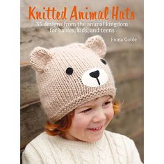 A fantastic collection of animal hats to knit, ranging from cute and cuddly to wild and wooly. Available from The Woolery. Baby Bootees, Buzzy Bee, Animal Knitting Patterns, Cute And Cuddly, Animal Hats, Knitted Animals, Sock Animals, Bobble Hats, Knitting Books