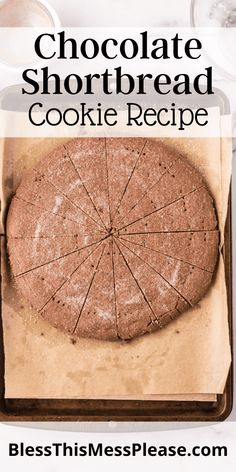 chocolate shortbread cookie recipe on a baking sheet with the words, chocolate shortbread cookie recipe