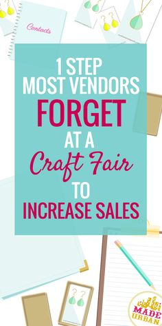 a pile of items with the words, 1 step most vendors forget at craft fair to increase sales