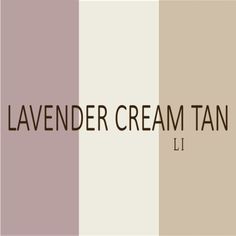 the words lavender cream tan are in brown and white stripes