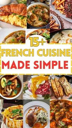 a collage of french cuisine made simple