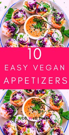 an appetizer platter with different types of appetizers on it and the title overlay reads 10 easy vegan appetizers