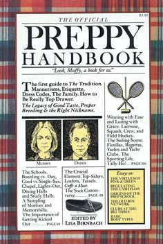 The Preppy Handbook, The Official Preppy Handbook, Preppy Clothing Brands, 80s Preppy, Preppy Handbook, Preppy Brands, Preppy Party, Preppy Clothing, Paper Boy