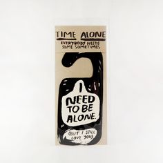 Alone Time Door Hanger People I've Loved Reversible Door Hanger, Door Hanger Design, Alone Time, Still Love You, Tag Design, Saved Items, 로고 디자인, Door Hanger, Design Inspo