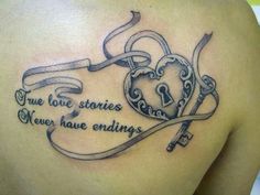 a woman's back with a tattoo saying true love stories never have endings