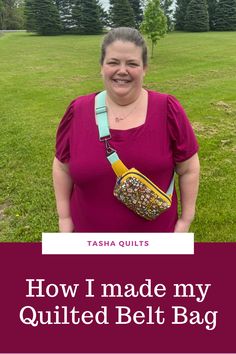 a woman standing in the grass with her back to the camera text reads, how i made my quilted belt bag