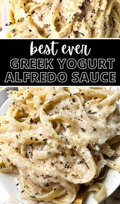 the best ever greek yogurt alfredo sauce in a white bowl with text overlay