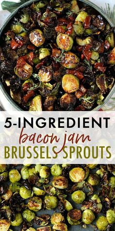 brussel sprouts with text overlay reading 5 - ingredient bacon jam brussels sprouts