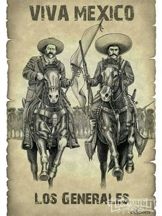 two men riding horses holding flags and wearing sombreros, with the caption via mexico los generales