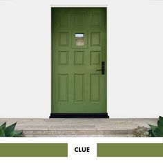 a green door with the words clue on it and an image of a plant next to it