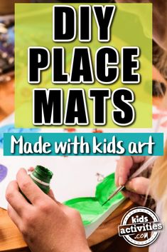 child making art with the words, DIY place mats made with kids art Toddler Placemat Craft, Homemade Placemats, Make Placemats, Toddler Placemat, Placemat Ideas