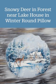 the cover of snow deer in forest near lake house in winter round pillow, with blue background