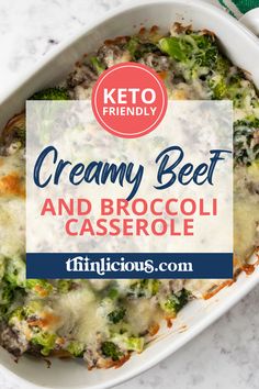 creamy beef and broccoli casserole with text overlay that reads keto friendly