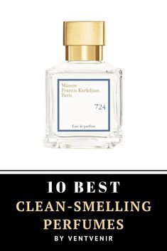 10 best clean-smelling perfumes for women. Best clean perfumes for women. Perfumes that smell clean. Clean girl perfumes. Perfumes that smell clean and fresh. Clean girl aesthetic perfumes. Perfumes to smell clean. How to smell clean and fresh. Perfumes that smell like soap. Perfumes that smell like laundry. Best clean fragrances for women. Fresh clean fragrances. Clean scents for women. Best perfumes for women top 10. Best-smelling perfumes for women. Aesthetic Perfumes, Scents For Women, Koleksi Parfum, Cologne Scents, Summer Perfume