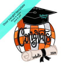 an orange and black graduation cap on top of a white ball with the words congratulations