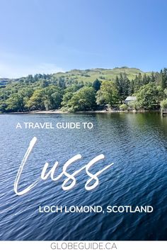 the cover of a travel guide to cuss, loch - lomondd, scotland