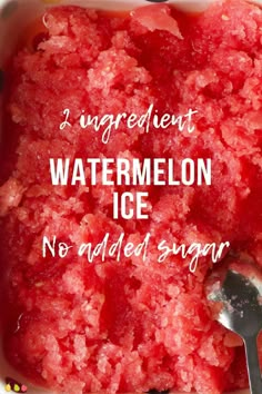 watermelon ice no added sugar in a white bowl with a spoon next to it