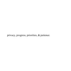 the words privacy, progress, profits, and patient written in black on a white background