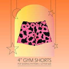 pink and black leopard print shorts with stars on the bottom, 4 gym shorts plus sewing pattern letter size