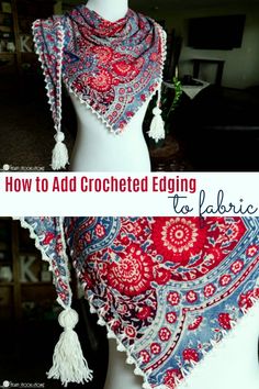 a red, white and blue scarf with tassels on it that says how to add crocheted edging to fabric