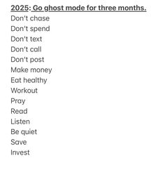 the text reads, 2012 go ghost mode for three months don't spend don't call don't post make money eat healthy