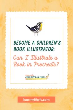 a book with the title become a children's book illustrator can i illustrate a book in procreate?