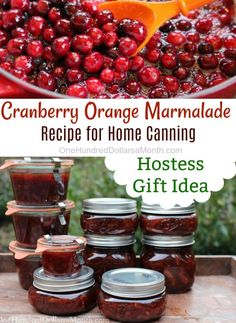 cranberry orange marmalade recipe for home canning with text overlay that reads, cranberry orange marmalade recipe for home canning hostess gift idea