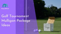 golf tournament mulligan package ideas with purple background and white box on green grass