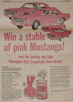 an old ad for pink mustangs with the words win a stable of pink mustangs just for tasting new dole pineapple grapefruit juice