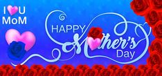 a happy mother's day card with roses and hearts on it, in front of a blue background