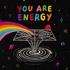 the cover art for you are energy, which features an image of a rainbow and a space station