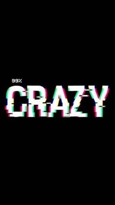 the word crazy is displayed in an image