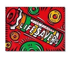 a painting with the words lifesavers on it and various objects around it in red, green, yellow and orange colors