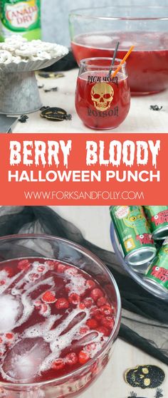 Berry Bloody Halloween Punch and Spooky Treats - Forks and Folly Halloween Appetizers For Adults, Adult Halloween Party Food, Punch Halloween, Halloween Recipes Drinks, Halloween Punch Recipes, Halloween Appetizers Easy, Halloween Party Drinks, Halloween Punch, Berry Punch