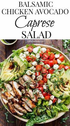 the cover of balsamic chicken avocado caprese salad is shown