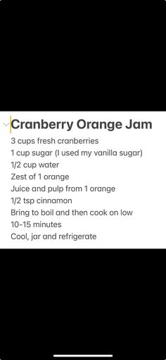 the cranberry orange jam recipe is shown in black and white, with text above it